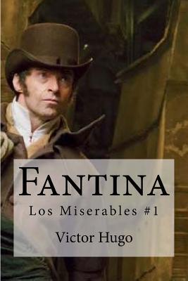 Fantina: Los Miserables #1