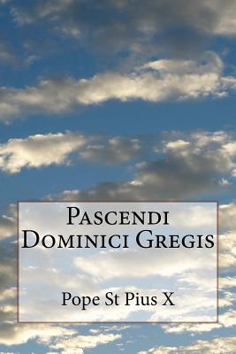 Pascendi Dominici Gregis