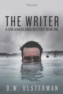 The Writer: A Dark Thriller