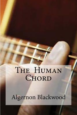 The Human Chord Subscription