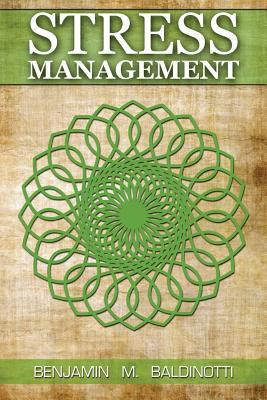 Stress Management: How to master your emotions, Deal with Anxiety and High Pressure, Simple steps to relieve and reduce stress, Health im