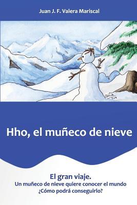 Hho El Mueco de Nieve: El Gran Viaje