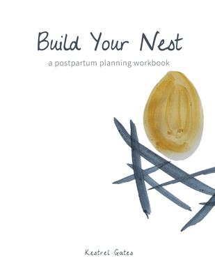 Build Your Nest: a postpartum planning workbook