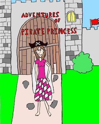 Adventures of Pirate Princess: The Adventure Begins