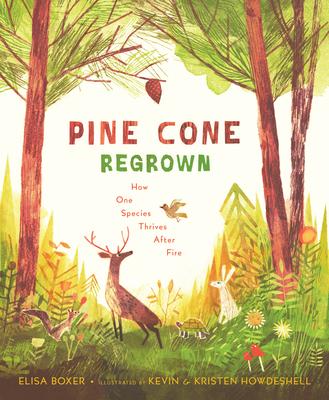 Pine Cone Regrown: How One Species Thrives After Fire Subscription