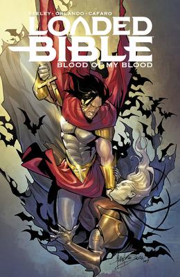 Loaded Bible Volume 2: Blood of My Blood