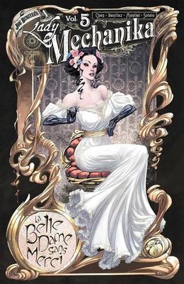 Lady Mechanika Volume 5: La Belle Dame Sans Merci Subscription