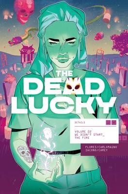 The Dead Lucky Volume 2: A Massive-Verse Book