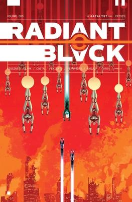 Radiant Black Volume 5: Catalyst War, Part 1