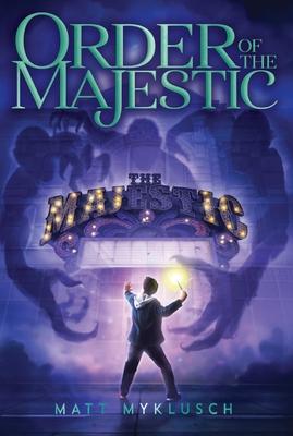 Order of the Majestic: Volume 1