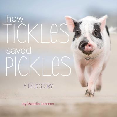 How Tickles Saved Pickles: A True Story