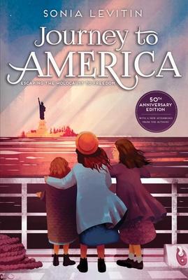 Journey to America: Escaping the Holocaust to Freedom/50th Anniversary Edition with a New Afterword from the Author Subscription