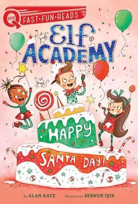 Happy Santa Day!: A Quix Book