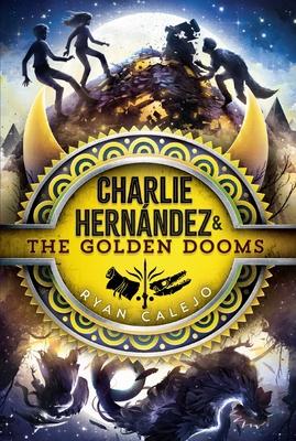 Charlie Hernndez & the Golden Dooms