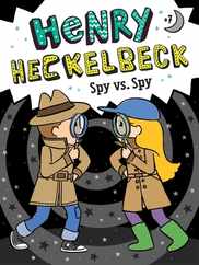 Henry Heckelbeck Spy vs. Spy Subscription