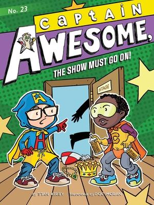 Captain Awesome, the Show Must Go On! Subscription