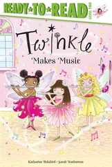 Twinkle Makes Music: Ready-To-Read Level 2 Subscription
