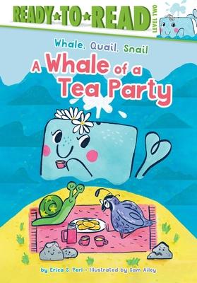 A Whale of a Tea Party