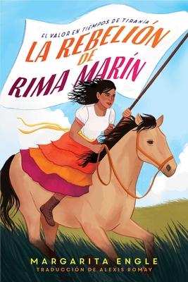 La Rebelin de Rima Marn (Rima's Rebellion): El Valor En Tiempos de Tirana