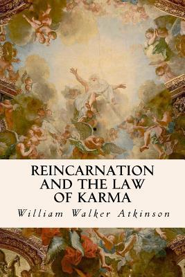 Reincarnation and the Law of Karma