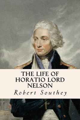 The Life of Horatio Lord Nelson