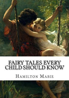 Fairy tales every child should know