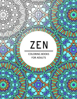 Zen Coloring Books For Adults: Coloring pages for adults