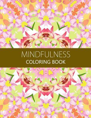 Mindfulness Coloring Book: Reduce Stress and Improve Your Life (Adults and Kids)coloring pages for adults