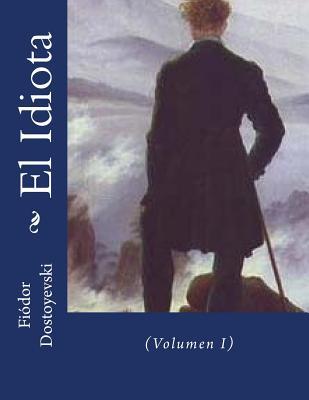 El Idiota: (Volumen I) Subscription