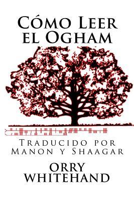 Como Leer el Ogham