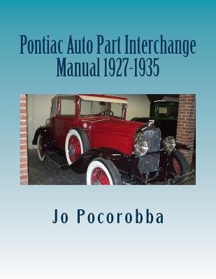 Pontiac Auto Part Interchange Manual 1927-1935