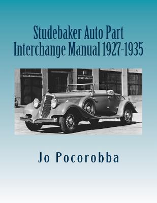 Studebaker Auto Part Interchange Manual 1927-1935