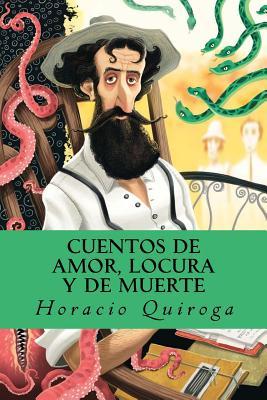 Cuentos de amor, locura y de muerte