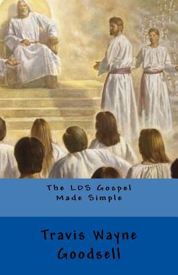 The LDS Gospel Made Simple