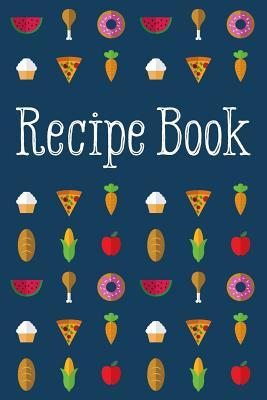 Recipe Book: Delicious and Organized