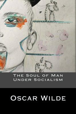 The Soul of Man Under Socialism