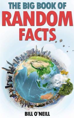 The Big Book of Random Facts: 1000 Interesting Facts And Trivia