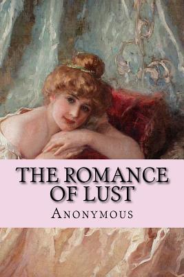 The Romance of Lust: or Early Experiences