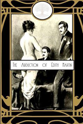 The Abduction of Edith Martin