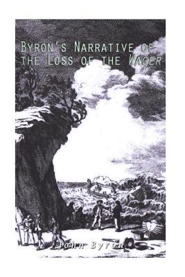 Byron's Narrative of the Loss of the Wager