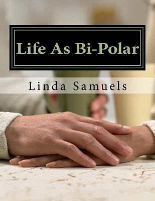 Life As Bi-Polar