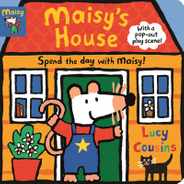 Maisy's House: Complete with Durable Play Scene: A Fold-Out and Play Book Subscription