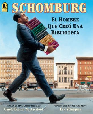 Schomburg: El Hombre Que Cre Una Biblioteca