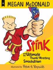 Stink and the Ultimate Thumb-Wrestling Smackdown Subscription