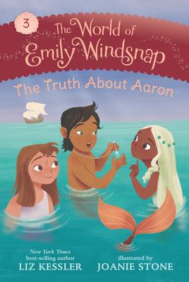 The World of Emily Windsnap: The Truth about Aaron