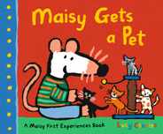 Maisy Gets a Pet: A Maisy First Experience Book Subscription