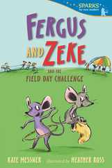 Fergus and Zeke and the Field Day Challenge: Candlewick Sparks Subscription