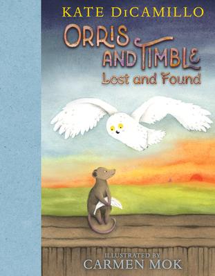 Orris and Timble: Lost and Found: (A Sweet and Funny Early Chapter Book about Friendship, Trust, and Finding Your Way - For Kids Ages 5-8 in Grades K- Subscription