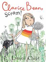 Clarice Bean, Scram!: The Story of How We Got Our Dog Subscription