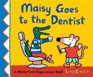 Maisy Goes to the Dentist: A Maisy First Experience Book Subscription